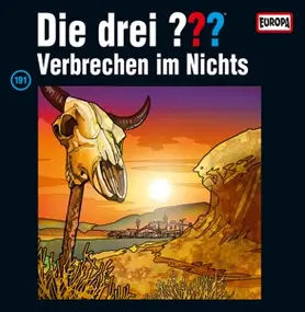 Die Drei ??? - 191/Verbrechen im Nichts