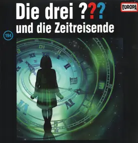 Die Drei ??? - 194/und die Zeitreisende