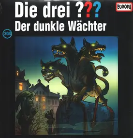 Die Drei ??? - 204/Der dunkle Wächter