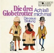 DieGlobetrotter - Ach Laß Mich Mal