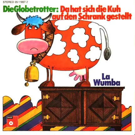 Die Drei Globetrotter - Da Hat Sich Die Kuh Auf Den Schrank Gestellt