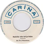 7inch Vinyl Single - Die Drei Musketiere - Musketier Seins Lust'ge Brüder