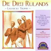 CD - Die Drei Rulands - Lachen Ist Trumpf