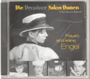 CD - Die Dresdner Salon-Damen mit Bruno Roberti - Frauen sind keine Engel