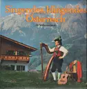 Double LP - Die Engelfamilie aus Tirol, Das Mondschein-Trio, Maria Deubl - singendes, klingendes Österreich