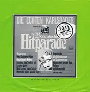 7inch Vinyl Single - Die Echten Karlsbader - Heut' Kommt Mein Schatz