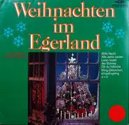Die Egerländer Weihnachtsmusikanten - Weihnachten Im Egerland