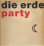 Die Erde - Party