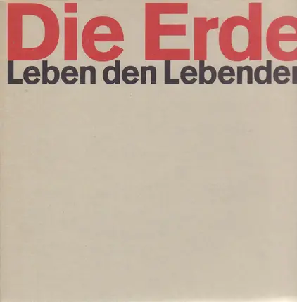 Die Erde - Leben Den Lebenden