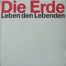 12inch Vinyl Single - Die Erde - Leben Den Lebenden
