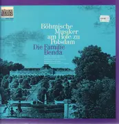 LP - Die Familie Benda - Böhmische Musiker Am Hofe Zu Potsdam
