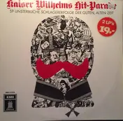 Die Familie Kaisertreu - Kaiser Wilhelms Hitparade