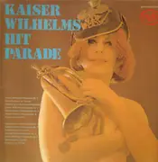 LP - Die Familie Kaisertreu - Kaiser Wilhelms Hitparade