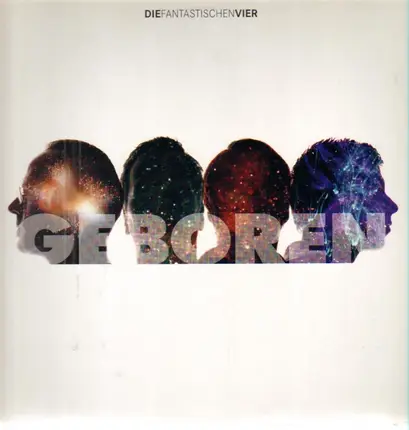 Die Fantastischen Vier - Geboren