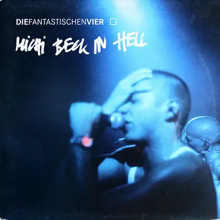 Die Fantastischen Vier - Michi Beck In Hell
