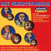 die Feuchtgrubers - Neue Ramastorfer Geschichten aus der Munterwelt