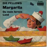 Die Fellows - Margarita
