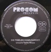 7inch Vinyl Single - Die Fidelen Vogelsanger - Unsere Tante Mieze / Amazing Grace