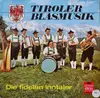 LP - Die Fidelen Inntaler - Tiroler Blasmusik