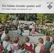 7inch Vinyl Single - Die Fidelen Inntaler - Die Fidelen Inntaler Spielen Auf! - EP