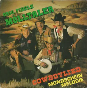 Die Fidelen Mölltaler - Cowboylied