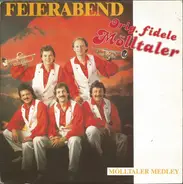 Die Fidelen Mölltaler - Feierabend