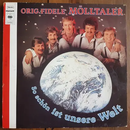 Die Fidelen Mölltaler - So Schön Ist Unsere Welt