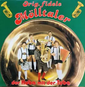 Die Fidelen Mölltaler - Der Huba Mit Der Tuba