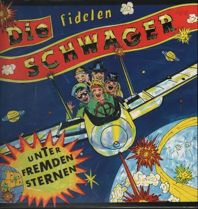 Die Fidelen Schwager - Unter Fremden Sternen
