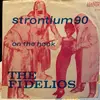 7inch Vinyl Single - Die 'Fidelios' - Strontium 90 - Mono