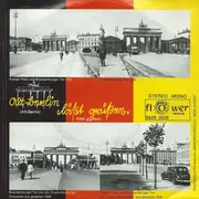 7inch Vinyl Single - Die Finsterwalder Sänger , Schorsch Und Seine Thekenmannschaft - Alt-Berlin Läßt Grüßen