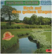 LP - Die Fischer Chöre - Hoch auf dem gelben Wagen