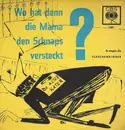 7inch Vinyl Single - Die Flaschenkinder - Wo Hat Denn Die Mama Den Schnaps Versteckt/ Du Alter Kater - Mono