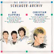 CD - Die Flippers / Christian Franke - Das Grosse Deutsche Schlager-Archiv
