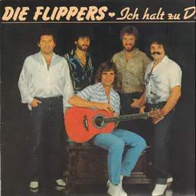 Die Flippers - Ich Halte Zu Dir