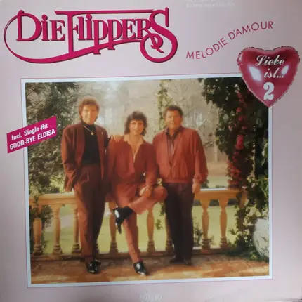 Die Flippers - Melodie D'amour (Liebe Ist ....II)