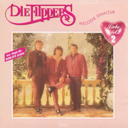 Die Flippers - Melodie D'amour (Liebe Ist …2)