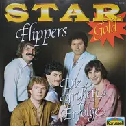 Die Flippers - Star Gold (Die Großen Erfolge)
