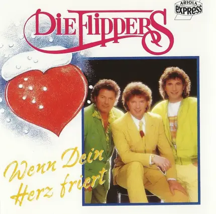 Die Flippers - Wenn Dein Herz Friert