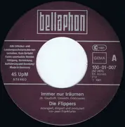 7inch Vinyl Single - Die Flippers - Immer Nur Träumen