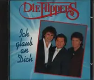 Die Flippers - Ich Glaub' An Dich