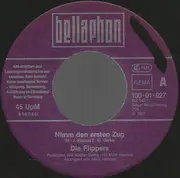 7inch Vinyl Single - Die Flippers - Nimm  Den Ersten Zug