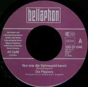 7inch Vinyl Single - Die Flippers - Nur Wer Die Sehnsucht Kennt