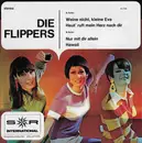 7inch Vinyl Single - Die Flippers - Weine Nicht, Kleine Eva / Heut Ruft Mein Herz Nur Nach Dir / Nur Mit Dir Allein / Hawaii - EP
