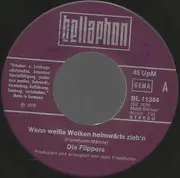 7inch Vinyl Single - Die Flippers - Wenn Weiße Wolken Heimwärts Zieh'n