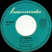 Die Flotten Jungs - So Leben Wir (Gute Alte Bekannte)