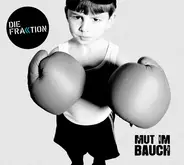Die Fraktion - Mut Im Bauch