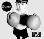 CD - Die Fraktion - Mut Im Bauch - Digipak