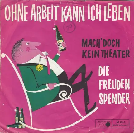 Die Freudenspender - Ohne Arbeit Kann Ich Leben