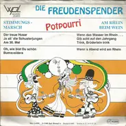 Die Freudenspender - Potpourri